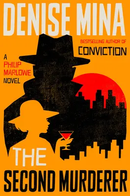 Al doilea asasin: Un roman cu Philip Marlowe - The Second Murderer: A Philip Marlowe Novel