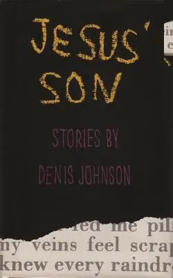 Fiul lui Iisus: Povestiri - Jesus' Son: Stories