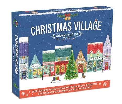 Christmas Village Advent Craft Kit: Cu 25 de clădiri frumos ilustrate, asamblare zilnică de 10-15 minute - Christmas Village Advent Craft Kit: With 25 Beautifully Illustrated Buildings, 10-15 Minute Daily Assembly