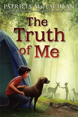 Adevărul despre mine: Despre un băiat, bunica lui și un câine foarte bun - The Truth of Me: About a Boy, His Grandmother, and a Very Good Dog