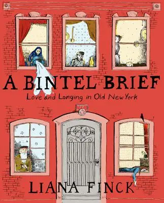 A Bintel Brief: Dragoste și dor în vechiul New York - A Bintel Brief: Love and Longing in Old New York