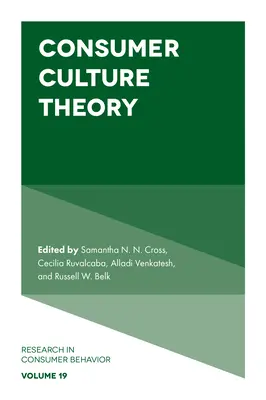 Teoria culturii consumatorului - Consumer Culture Theory
