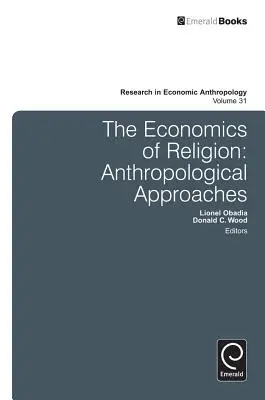 Economia religiei: Abordări antropologice - Economics of Religion: Anthropological Approaches