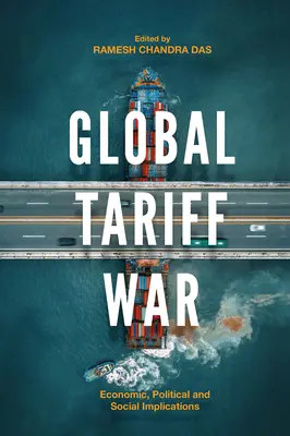 Războiul tarifar global: Implicații economice, politice și sociale - Global Tariff War: Economic, Political and Social Implications