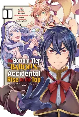 Ascensiunea accidentală la vârf a baronului de jos Vol. 1 (Manga) - The Bottom-Tier Baron's Accidental Rise to the Top Vol. 1 (Manga)