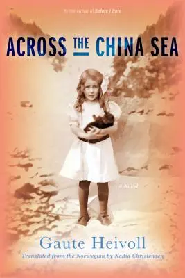 Peste Marea Chinei - Across the China Sea