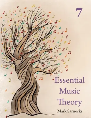 Teoria esențială a muzicii Nivelul 7 - Essential Music Theory Level 7