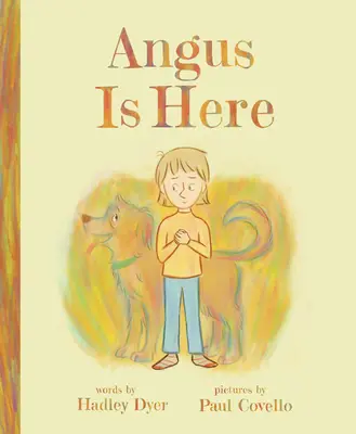 Angus este aici - Angus Is Here