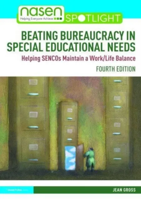 Combaterea birocrației în domeniul nevoilor educaționale speciale: Sprijinirea SENCO-urilor în menținerea unui echilibru între viața profesională și cea privată - Beating Bureaucracy in Special Educational Needs: Helping SENCOs Maintain a Work/Life Balance