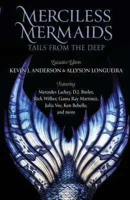 Sirene fără milă: Cozi din adâncuri - Merciless Mermaids: Tails from the Deep