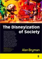 Disneyizarea societății - The Disneyization of Society
