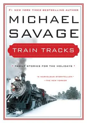 Căile ferate: Povești de familie pentru sărbători - Train Tracks: Family Stories for the Holidays