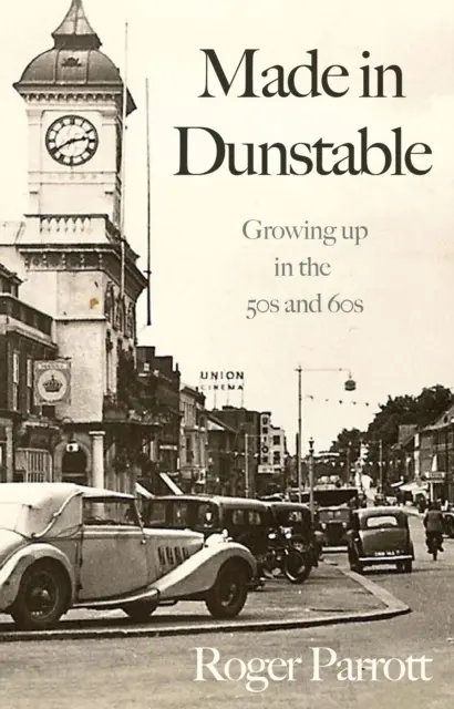 Fabricat în Dunstable - Made in Dunstable