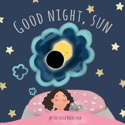 Noapte bună, soare - Good Night, Sun