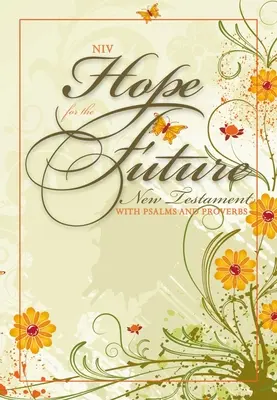 NIV Hope for the Future (Speranță pentru viitor) Crisis Pregnancy (Sarcină de criză) Noul Testament - NIV Hope for the Future Crisis Pregnancy New Testament