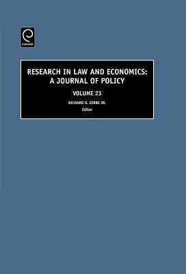 Cercetare în drept și economie, volumul 23: Un jurnal de politici - Research in Law and Economics, Volume 23: A Journal of Policy