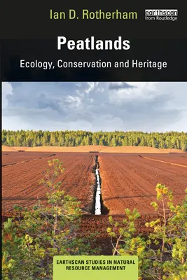 Turbării: Ecologie, conservare și patrimoniu - Peatlands: Ecology, Conservation and Heritage