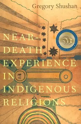 Experiența morții iminente în religiile indigene - Near-Death Experience in Indigenous Religions