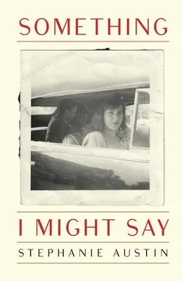 Ceva ce aș putea spune - Something I Might Say