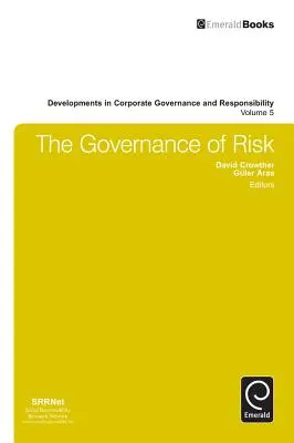 Guvernanța riscului - The Governance of Risk