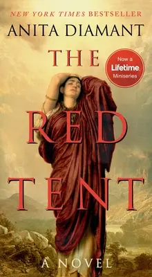 Cortul roșu - Ediția aniversară de 20 de ani - The Red Tent - 20th Anniversary Edition