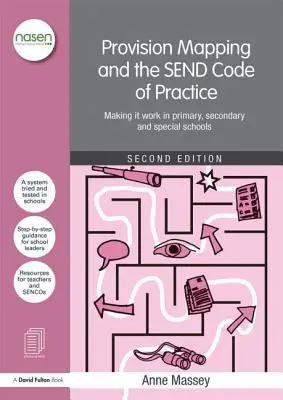 Cartografierea proviziilor și Codul de practici Send: Cum să funcționeze în școlile primare, secundare și speciale - Provision Mapping and the Send Code of Practice: Making It Work in Primary, Secondary and Special Schools