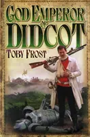 Dumnezeu Împărat din Didcot - God Emperor of Didcot
