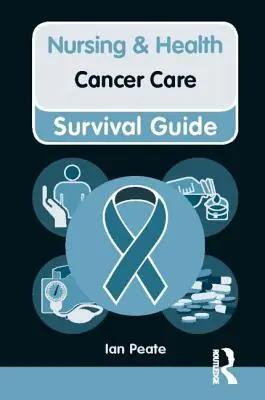 Cancer Care: Îngrijirea cancerului - Cancer Care: Cancer Care