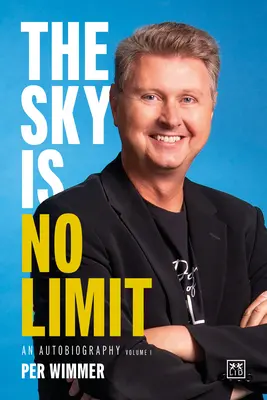 Sky is No Limit - O autobiografie (volumul unu) - Sky is No Limit - An autobiography (volume one)