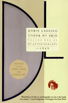 Sub pielea mea: Volumul unu al autobiografiei mele, până în 1949 - Under My Skin: Volume One of My Autobiography, to 1949