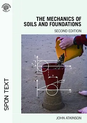 Mecanica solurilor și fundațiilor - The Mechanics of Soils and Foundations