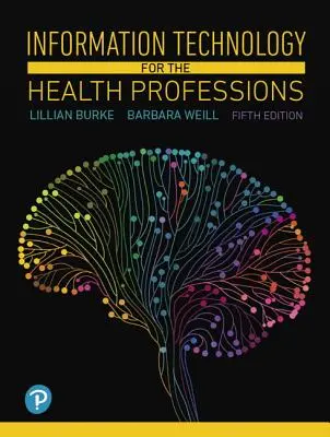 Tehnologia informației pentru profesiile din domeniul sănătății - Information Technology for the Health Professions