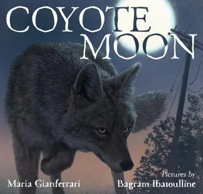 Luna coiotului - Coyote Moon