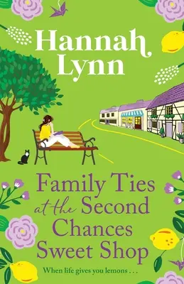 Legături de familie la Second Chances Sweet Shop - Family Ties at the Second Chances Sweet Shop