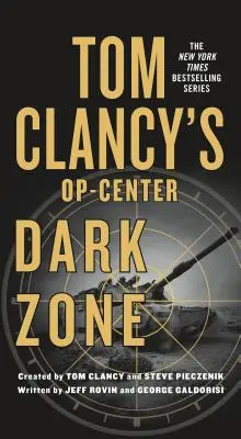 Tom Clancy's Op-Center: Zona întunecată - Tom Clancy's Op-Center: Dark Zone