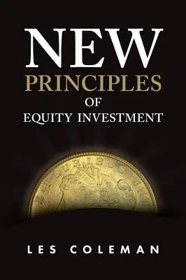 Noi principii ale investițiilor de capital - New Principles of Equity Investment