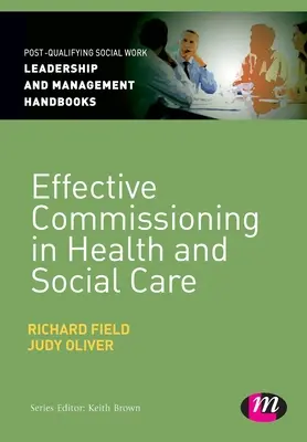 Comisionare eficientă în domeniul sănătății și asistenței sociale - Effective Commissioning in Health and Social Care