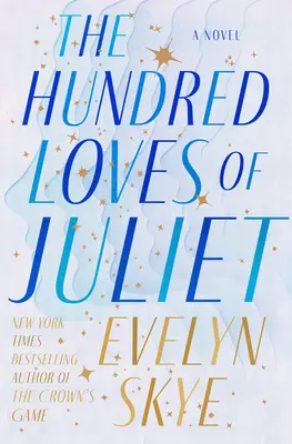 Cele o sută de iubiri ale Julietei - The Hundred Loves of Juliet