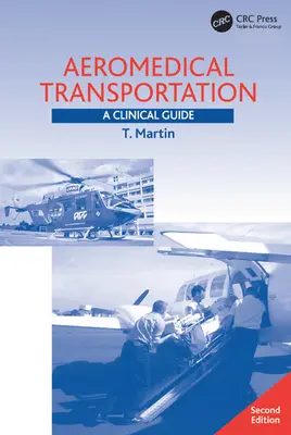 Transportul aeromedical: Un ghid clinic - Aeromedical Transportation: A Clinical Guide