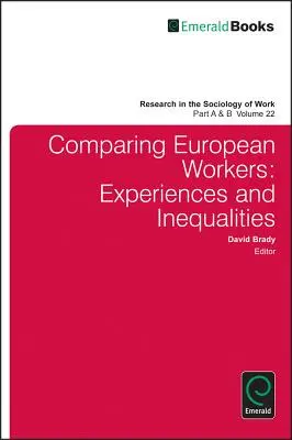 Compararea lucrătorilor europeni Set de 2 volume - Comparing European Workers 2 Volume Set