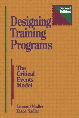 Proiectarea programelor de formare: Modelul evenimentelor critice - Designing Training Programs: The Critical Events Model