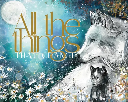 Toate lucrurile care se schimbă - All the Things That Change