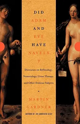 Adam și Eva au avut buric?: Demascarea pseudoștiinței - Did Adam and Eve Have Navels?: Debunking Pseudoscience