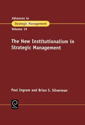 Noul instituționalism în managementul strategic - The New Institutionalism in Strategic Management
