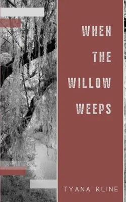 Când salcia plânge - When The Willow Weeps