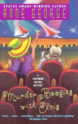 Murder Boogies with Elvis: Un mister al surorilor din sud - Murder Boogies with Elvis: A Southern Sisters Mystery