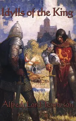 Idilele regelui - Idylls of the King
