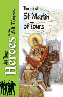 Viața Sfântului Martin din Tours - The Life of St Martin of Tours