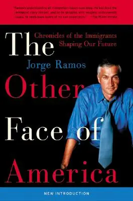 Cealaltă față a Americii: Cronici ale imigranților care ne modelează viitorul - The Other Face of America: Chronicles of the Immigrants Shaping Our Future