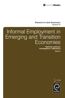 Ocuparea informală a forței de muncă în economiile emergente și de tranziție - Informal Employment in Emerging and Transition Economies